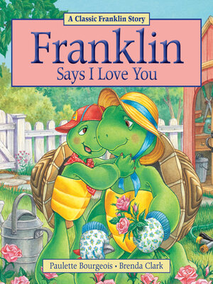 cover image of Franklin Says I Love You